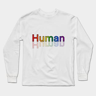 Human (Rainbow pride version) Long Sleeve T-Shirt